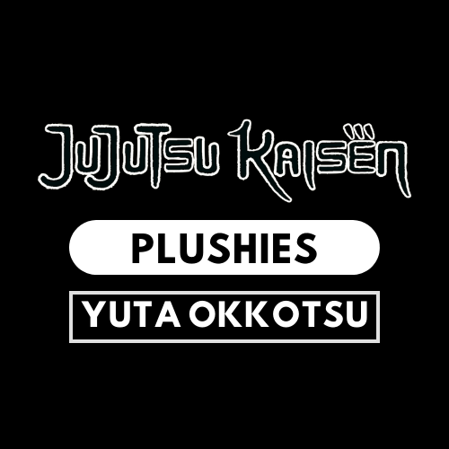 Plushies - (Jujutsu Kaisen) Yuta Okkotsu