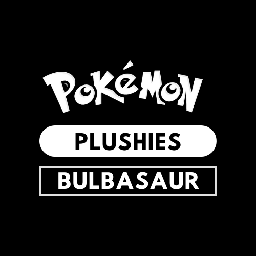 Plushies - (Pokemon) - Bulbasaur