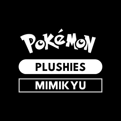 Plushies - (Pokemon) Mimikyu